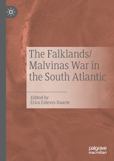 Front cover_The Falklands/Malvinas War in the South Atlantic