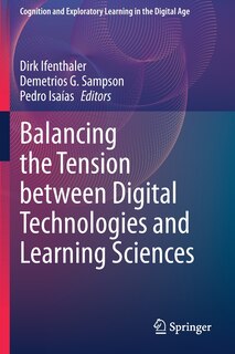 Couverture_Balancing The Tension Between Digital Technologies And Learning Sciences