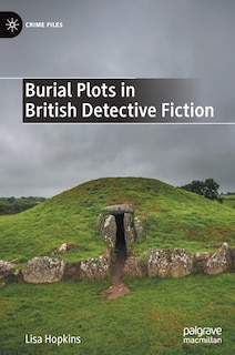 Burial Plots In British Detective Fiction