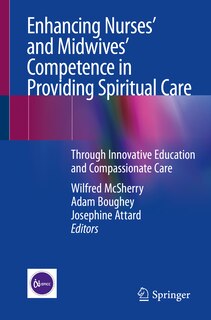 Front cover_Enhancing Nurses' And Midwives' Competence In Providing Spiritual Care