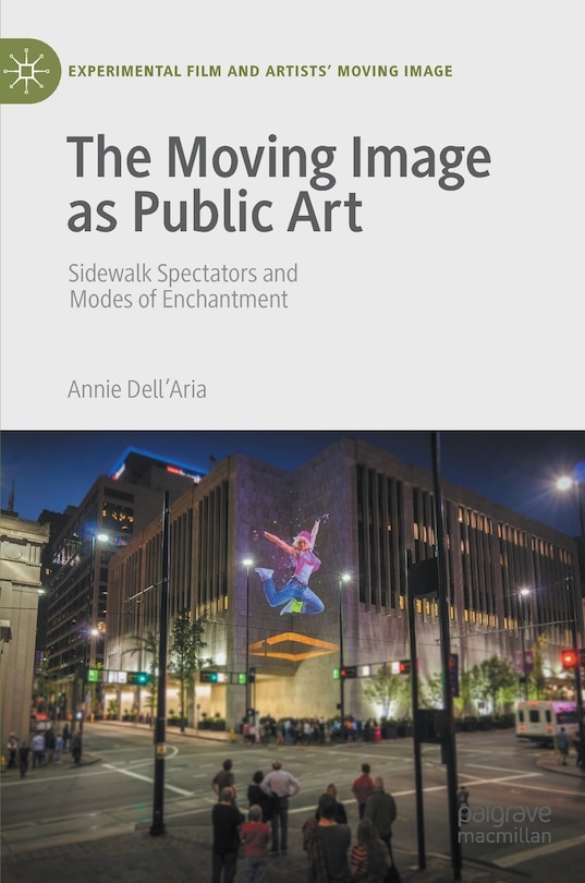 Front cover_The Moving Image As Public Art