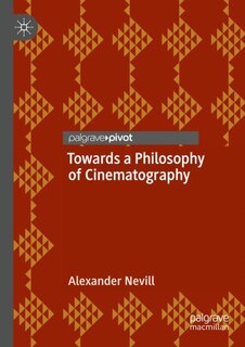 Couverture_Towards a Philosophy of Cinematography