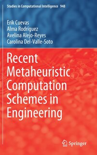 Front cover_Recent Metaheuristic Computation Schemes In Engineering