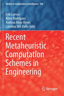 Front cover_Recent Metaheuristic Computation Schemes In Engineering