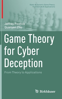 Front cover_Game Theory For Cyber Deception