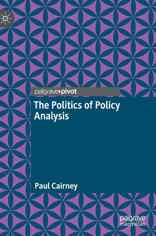 Front cover_The Politics of Policy Analysis