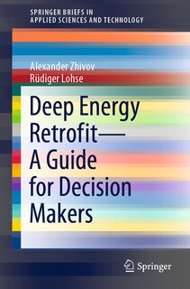 Couverture_Deep Energy Retrofit-a Guide For Decision Makers