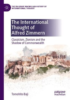 Couverture_The International Thought Of Alfred Zimmern