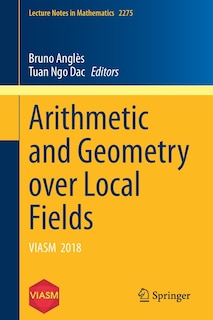 Front cover_Arithmetic And Geometry Over Local Fields