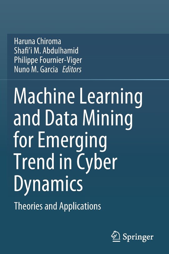 Couverture_Machine Learning and Data Mining for Emerging Trend in Cyber Dynamics