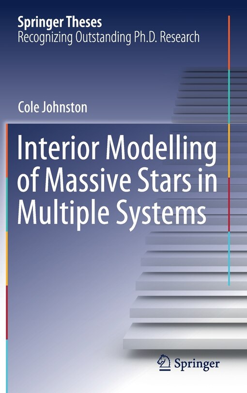 Couverture_Interior Modelling Of Massive Stars In Multiple Systems