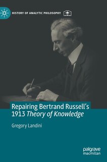 Front cover_Repairing Bertrand Russell's 1913 Theory Of Knowledge