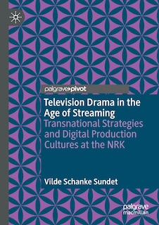 Couverture_Television Drama in the Age of Streaming
