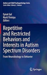 Couverture_Repetitive And Restricted Behaviors And Interests In Autism Spectrum Disorders
