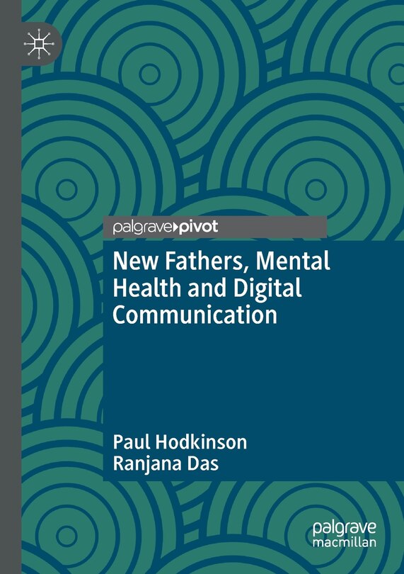 Couverture_New Fathers, Mental Health And Digital Communication