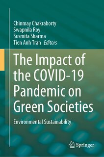 Front cover_The Impact Of The Covid-19 Pandemic On Green Societies