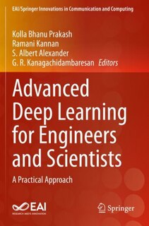 Front cover_Advanced Deep Learning For Engineers And Scientists