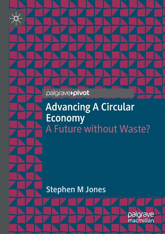 Front cover_Advancing A Circular Economy