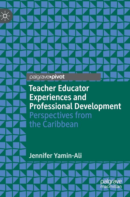 Front cover_Teacher Educator Experiences And Professional Development