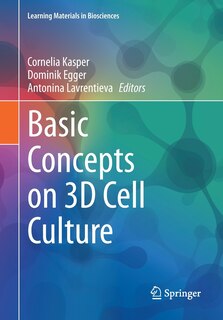 Front cover_Basic Concepts On 3d Cell Culture