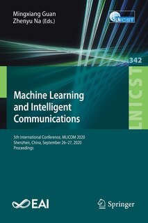 Front cover_Machine Learning And Intelligent Communications