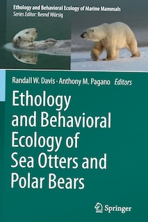 Couverture_Ethology and Behavioral Ecology of Sea Otters and Polar Bears