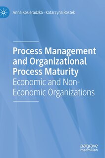 Front cover_Process Management And Organizational Process Maturity