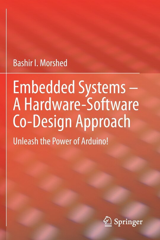 Front cover_Embedded Systems - A Hardware-Software Co-Design Approach