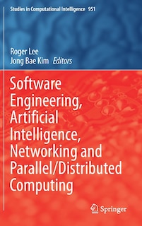 Couverture_Software Engineering, Artificial Intelligence, Networking And Parallel/distributed Computing