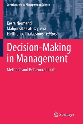 Decision-Making in Management: Methods and Behavioral Tools