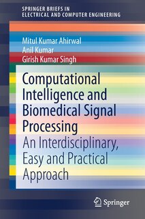 Front cover_Computational Intelligence And Biomedical Signal Processing