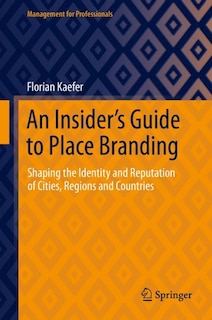 Front cover_An Insider's Guide To Place Branding