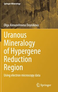Couverture_Uranous Mineralogy of Hypergene Reduction Region