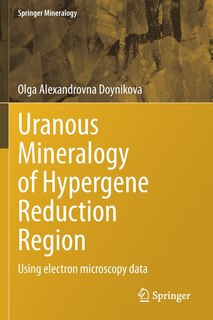 Couverture_Uranous Mineralogy of Hypergene Reduction Region