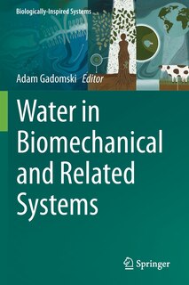 Front cover_Water in Biomechanical and Related Systems