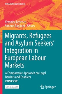 Couverture_Migrants, Refugees And Asylum Seekers' Integration In European Labour Markets