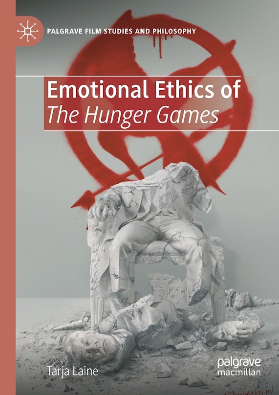 Front cover_Emotional Ethics of The Hunger Games