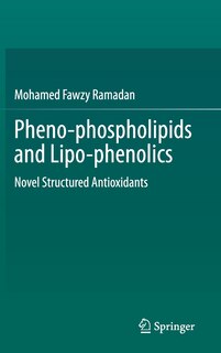 Front cover_Pheno-phospholipids And Lipo-phenolics