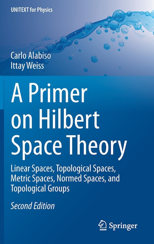 Couverture_A Primer on Hilbert Space Theory
