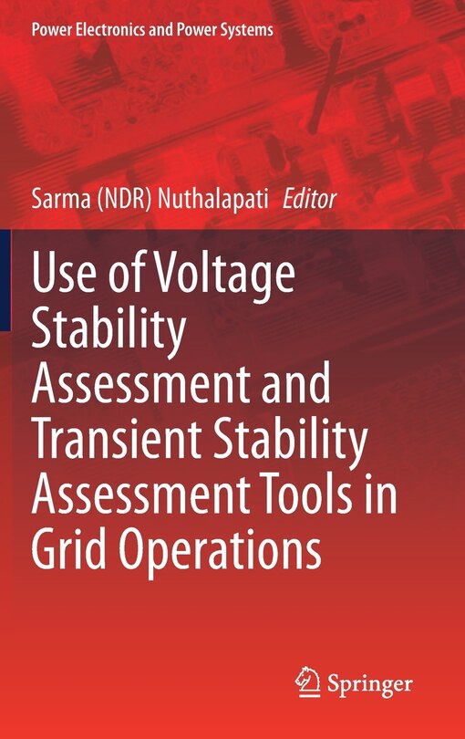 Front cover_Use Of Voltage Stability Assessment And Transient Stability Assessment Tools In Grid Operations