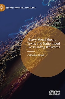 Couverture_Heavy Metal Music, Texts, And Nationhood