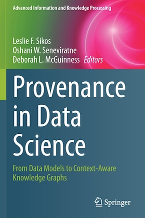 Provenance in Data Science: From Data Models to Context-Aware Knowledge Graphs