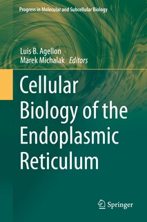 Front cover_Cellular Biology Of The Endoplasmic Reticulum