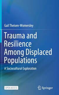 Front cover_Trauma And Resilience Among Displaced Populations