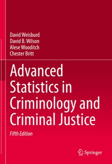Front cover_Advanced Statistics In Criminology And Criminal Justice