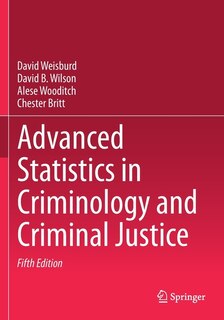 Front cover_Advanced Statistics in Criminology and Criminal Justice