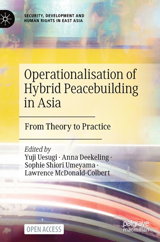 Front cover_Operationalisation of Hybrid Peacebuilding in Asia