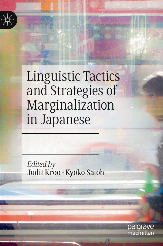 Couverture_Linguistic Tactics And Strategies Of Marginalization In Japanese