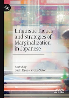 Couverture_Linguistic Tactics and Strategies of Marginalization in Japanese