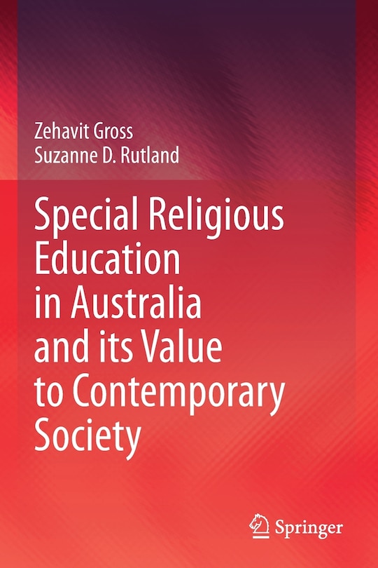 Front cover_Special Religious Education In Australia And Its Value To Contemporary Society